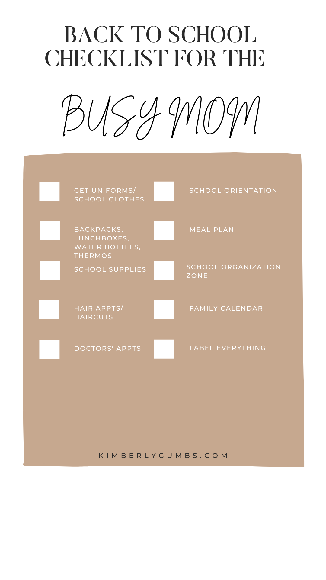 BACK TO SCHOOL CHECKLIST FOR THE BUSY MOM - Kimberly Gumbs