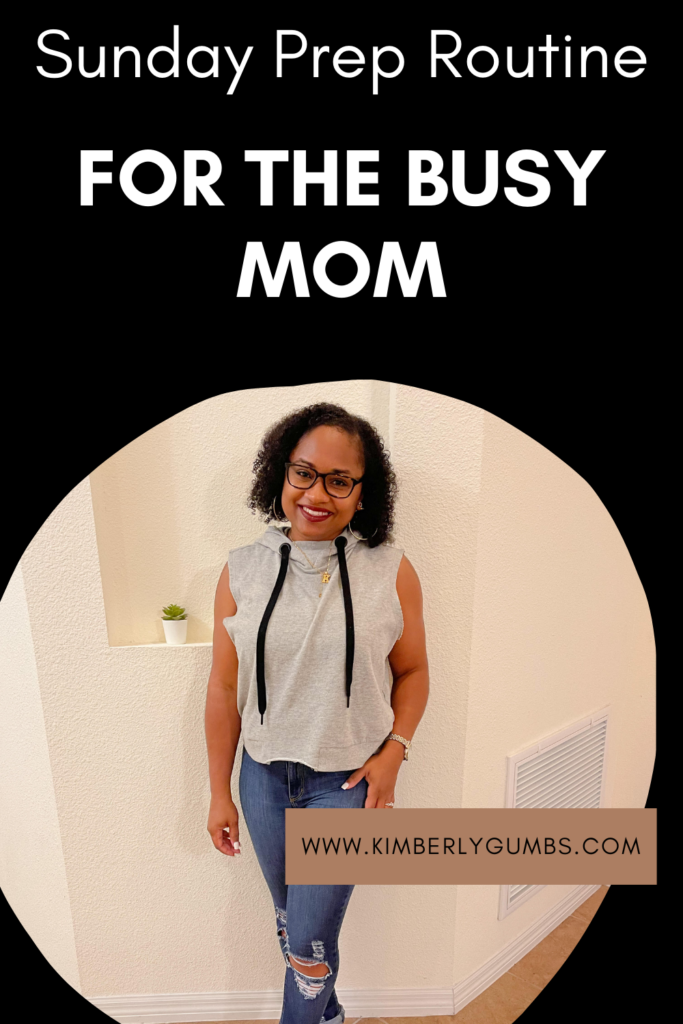 SUNDAY PREP FOR THE BUSY MOM