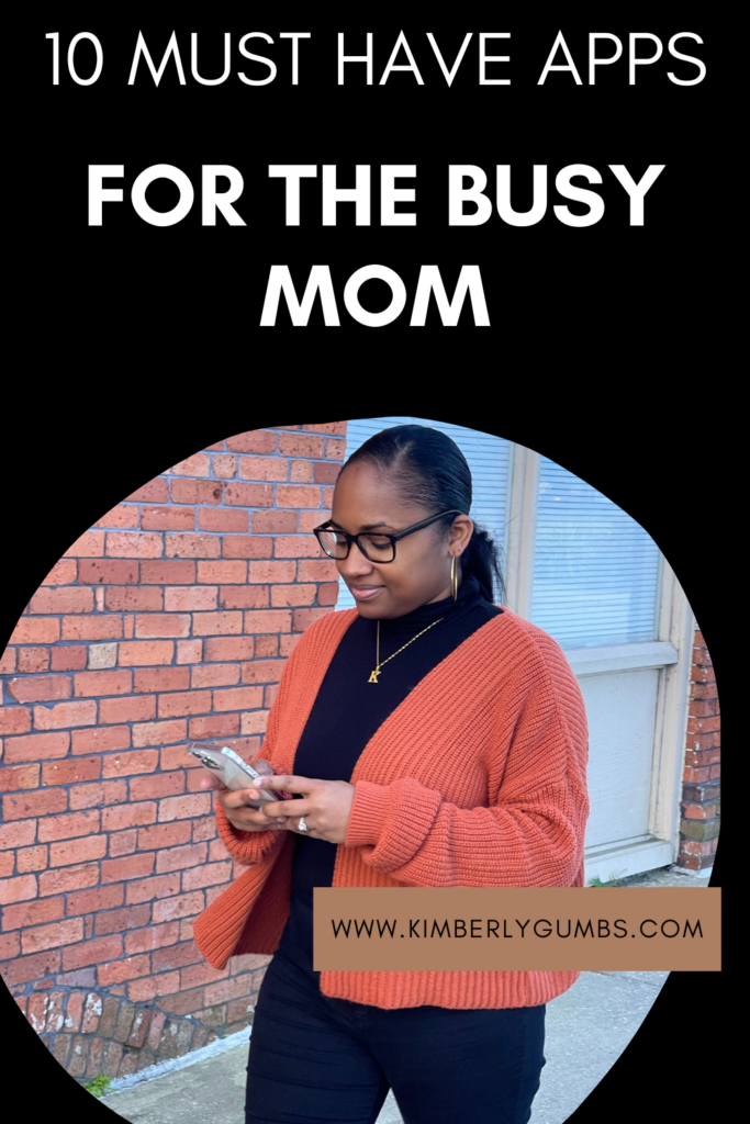 10 MUST HAVE APPS FOR THE BUSY MOM