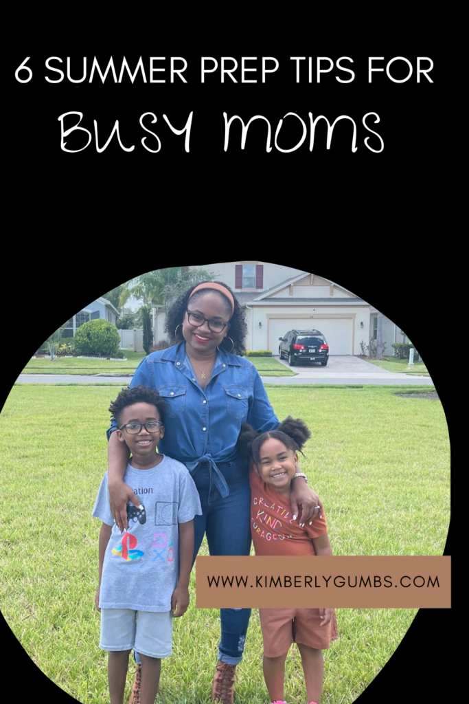 SUMMER PREP TIPS FOR BUSY MOMS